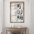 My Old Man, Happy Father's Day Sign