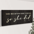 She Believed She Could So She Did Sign II