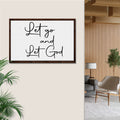 Let go And Let God Sign