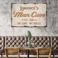 My Cave My Rules Man Cave Sign