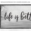 Life Is Better At The Lake Sign