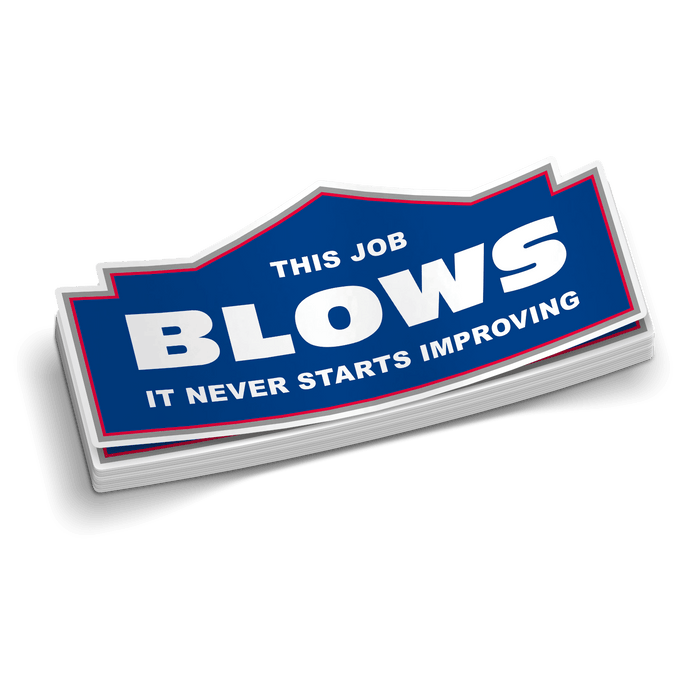 This Job Blows Hard Hat Decal