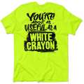 White Crayon - Safety Yellow T-Shirt