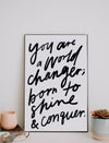 11x17 You Are A World Changer