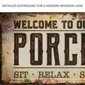 Welcome To Our Porch Sign III