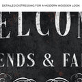 Welcome Friends & Family Sign III