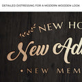 New Home New Adventure New Memories Sign