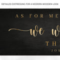 Joshua 24:15 - We Will Serve The Lord Sign III