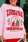 Brianna Cannon O Come Let Us Adore Him Sweatshirt