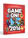 Scholastic Game On! 2016: the Best Games: Awesome Facts & Coolest Secrets