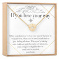 If You Lose Your Way Necklace