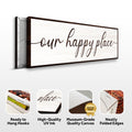 Our Happy Place Sign II