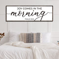 Joy Comes In The Morning Faith Sign III