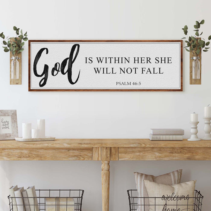 God Is Within Her She Will Not Fall Psalm 46:5 Faith Sign II