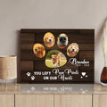 Pet Memorial Sign You Left Paw Prints On Our Hearts