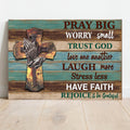 Pray Big Worry Small Sign