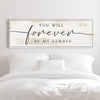 Forever Be My Always Sign III