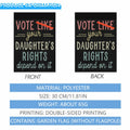 Generic Vote Like Your Daughter House Flag White Decorative Garden Flag