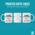 Oh Look My Wife's Last Nerve Sarcastic Funny Ceramic Mug 11 oz White