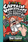 [Like New] Captain Underpants Big Bad Battle Bionic Booger Boy Color Edition Illustrated