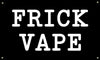 Vrogadso Black Frick Vape Banner Flag 3x5 Feet Orange Black 4 Grommets
