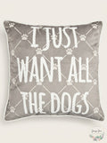 Lacourte I Just Want All the Dogs 18 x 18 Toss Decorative Pillow – Grey