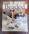 Beaded Home: Simply Beautiful Projects by Katherine Duncan Aimone Softcover Book