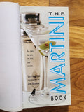 The Martini Book: The First, the Last, the Only True Cocktail Hardcover book by Sally Ann Berk