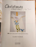Christmas Crafting In No Time: 50 Step-by-step Projects and Inspirational Ideas softcover book