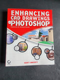Enhancing Cad Drawings With Photoshop, Softcover Book 2005