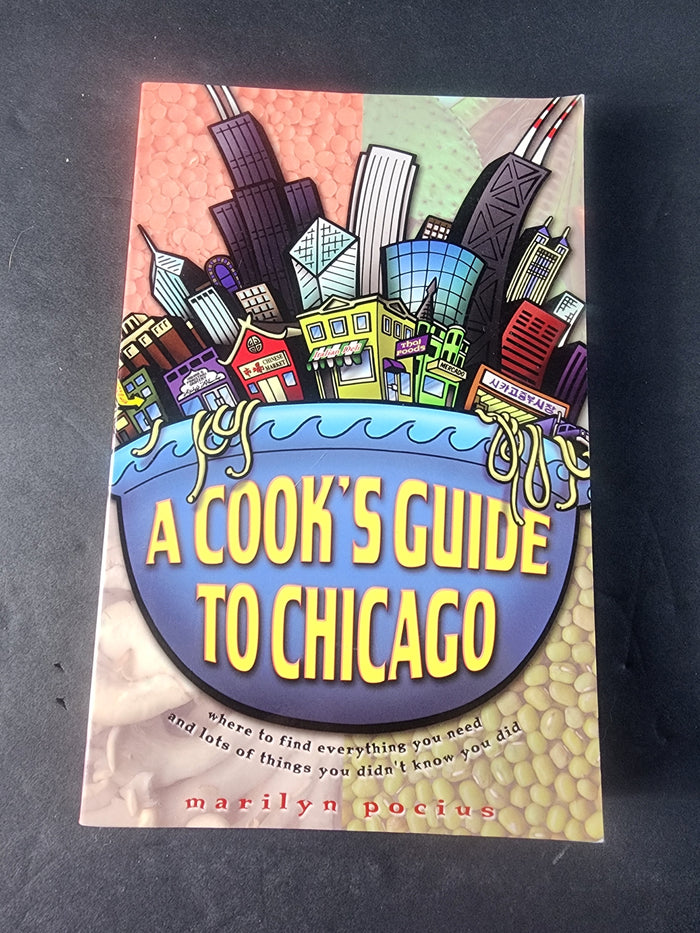Cook's Guide to Chicago: Signed First Edition by Marilyn Pocius