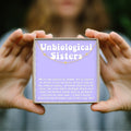 Unbiological Sisters Bracelet